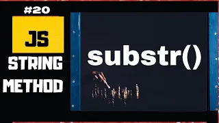 Learn JavaScript String Substr method JavaScript tutorial for beginners