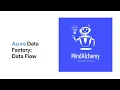 Data Factory Azure for Data Engineering 3 Data Flow