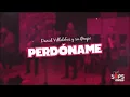 Daniel Villalobos - Perdoname