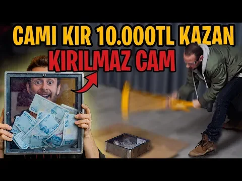 CAMI KIRAN 10.000TL KAZANIR! (Dünyanın En Sağlam Camı) YouTube video detay ve istatistikleri