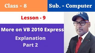 computer class 8 Lesson 9 Explanation Part 2 conditional statements and loops in visual basic