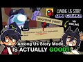 We played Among Us STORY MODE and it s actually PEAK