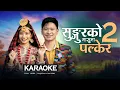 Download Lagu Sungurko Masuma Palkera 2 Karaoke (Music Track)