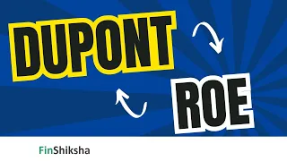 What is Dupont Analysis - How to use Dupont Analysis to decode ROE