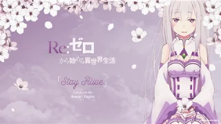 Download [FULL] Re:Zero ED 2 『Stay Alive』 Romaji / English MP3