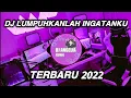 Download Lagu DJ LUMPUHKANLAH INGATANKU HAPUSKAN TENTANG DIA REMIX FULL BASS - DJ LUMPUHKANLAH INGATANKU