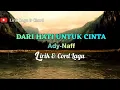 Download Lagu Dari Hati Untuk Cinta (Lirik\u0026Cord) | Ady_Naff