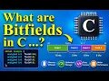 Bit fields in C Bit fields in Structures Structure Bit fields Bit Fields in C Language