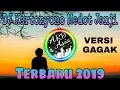 DJ KARTONYONO MEDOT JANJI VERSI GAGAK 2019 | Terbaru Viral 2019