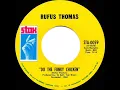 1970 HITS ARCHIVE: Do The Funky Chicken - Rufus Thomas (mono 45)