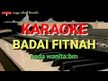 Download Lagu BADAI FITNAH KARAOKE nada wanita