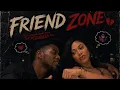 EJ Rogers - Friend Zone