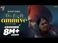 Download Lagu Fikar Kari Na Ammiye ( Official Video ) | Ranjit Bawa | Desi Crew | Babbu | Latest Punjabi Song 2021