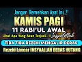 Download Lagu MUSTAJAB..!! PUTAR DZIKIR INI JANGAN KAGET REZEKI DATANG BERTUBI TUBI I PANJANG UMUR \u0026 DOSA DIAMPUNI