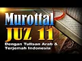 Download Lagu Murottal Merdu Juz 11 Syeikh Abdul Fattah Barakat dengan Terjemah Indonesia