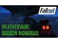 Fallout 4 - Weathervane Broken Monorail