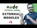 External Modules Node js Part 6 Node Tutorials for Beginners