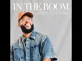 In The Room - James Fortune