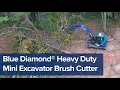Blue Diamond Heavy Duty Mini Excavator Brush Cutter