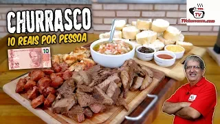 Download Como Fazer Churrasco Barato - CHURRASCO 10 REAIS POR PESSOA - TvChurrasco MP3