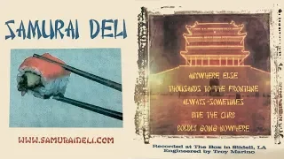 samurai deli full album 2004 new orleans slidell ska
