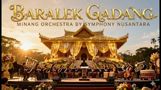 baralek gadang cipt gilang dwi nanda lagu minang orchestra version symphony nusantara