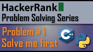 HackerRank problem solving Problem 1 Solve me first C python