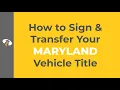 How to Sign a Maryland Title
