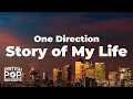 Lagu One Direction - Story of My Life (Lyrics)
