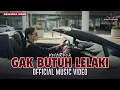 Lagu GAK BUTUH LELAKI - VOLTROCK | Official Music Video