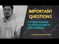 Python Program to check Eligibility for Marriage I Python easy concepts
