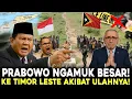 Download Lagu Prabowo Murka! Ultimatum Keras ke Timor Leste Soal WNI Dit3mb4k, Dunia Gempar