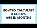How to Calculate Age in Months