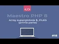 Maestro PHP 8 - Array superglobale