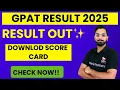 GPAT 2025 Result Out – Check Your Score \u0026 Rank Now!