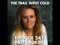 The Trail Went Cold - Episode 241