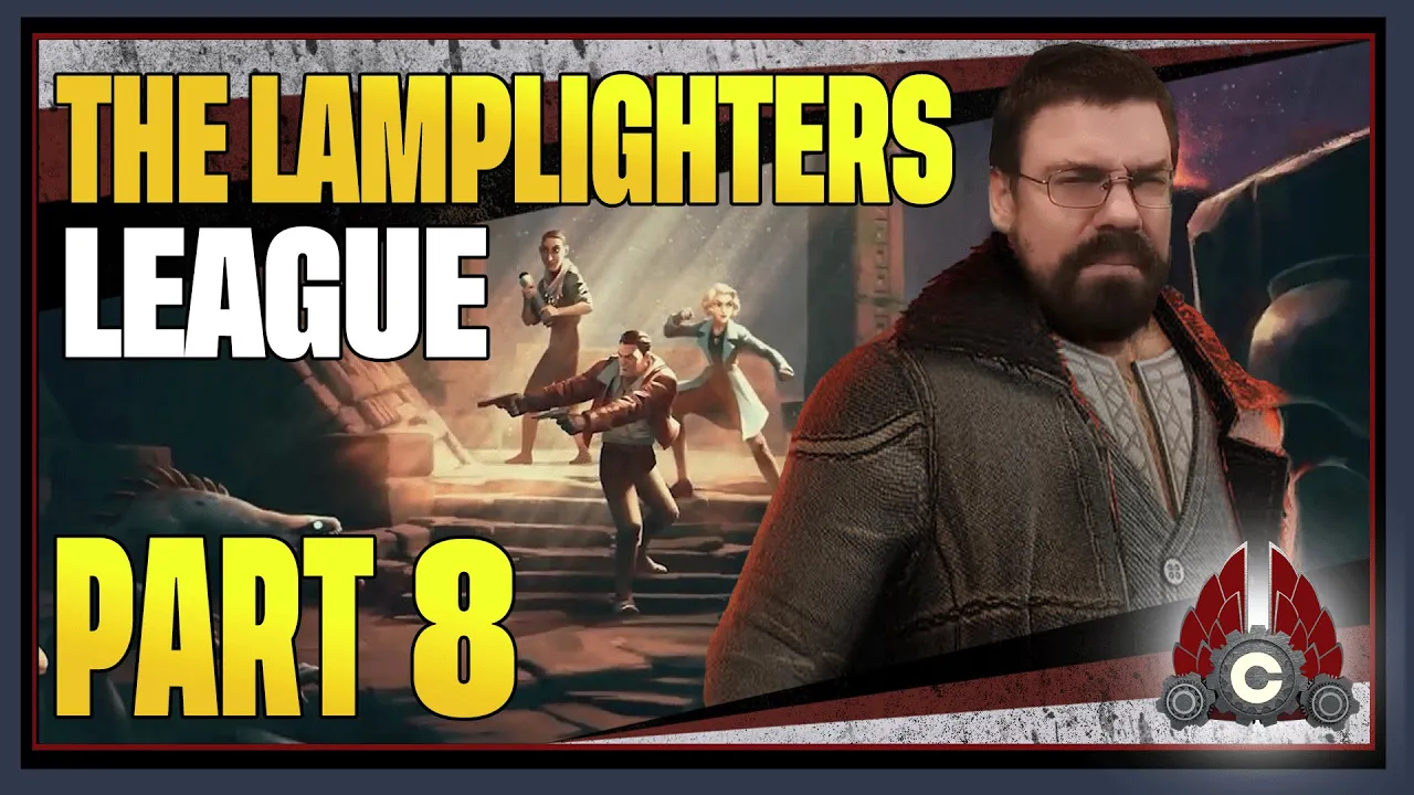 CohhCarnage Plays The Lamplighters League (Sponsored By Paradox Interactive) - Part 8