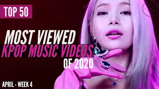 Download Top 50 Most Viewed Kpop Music Videos of 2020 | April (Week 4) MP3