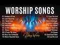 Lagu Hillsong Worship Best Praise Songs Collection 2025,Special Worship Songs Playlist,Christian Worship
