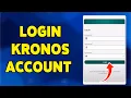 How To Login Kronos Account 2024 Kronos Account Sign In Guide
