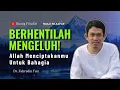 Lagu Allah Menciptakan Kita Untuk Bahagia , Capailah Kebahagiaan Itu!. - Dr. Fahrudin Faiz 