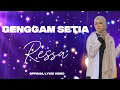 Download Lagu GENGGAM SETIA - RESSA (OFFICIAL LYRIC VIDEO)