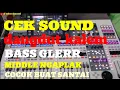 Download Lagu CEK SOUND DANGDUT KALEM GLERR ICIS ICIS MID NGAPLAK GAYENG BUAT SANTAI