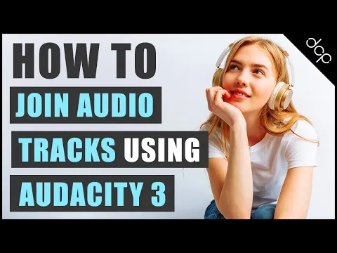 Download MP3 how to merge audio in Audacity - Audacity 3 beginners tutorial 2021