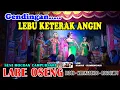 Download Lagu LEBU KETERAK ANGIN || Campursari MOCOAN LARE OSENG