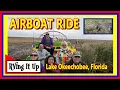 Airboat ride at Lake Okeechobee Florida