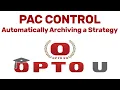 How to Automatically Archive a Strategy in PAC Control