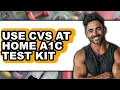 How to Use Cvs at Home A1c Test Kit updated