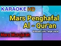 Download Lagu MARS MUROJA'AH - KARAOKE LIRIK (Mars Penghafal Al Qur'an)