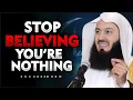 Download Lagu Why Do You Treat Yourself Like You’re Worthless? | Mufti Menk  Powerful Islamic Reminder